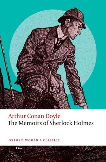 Cover for Arthur Conan Doyle · The Memoirs of Sherlock Holmes - Oxford World's Classics (Paperback Book) [2 Revised edition] (2023)