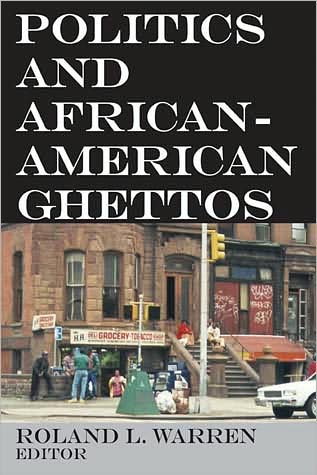 Cover for Roland L. Warren · Politics and African-American Ghettos (Paperback Book) (2008)