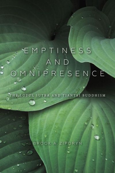 Cover for Brook A. Ziporyn · Emptiness and Omnipresence: An Essential Introduction to Tiantai Buddhism - World Philosophies (Paperback Book) (2016)