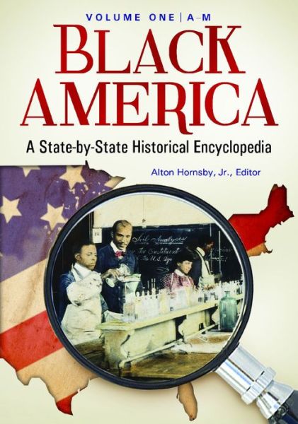 Cover for Hornsby, Alton, Jr. · Black America [2 volumes]: A State-by-State Historical Encyclopedia (Hardcover Book) (2011)