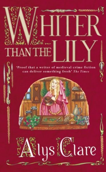 Cover for Alys Clare · Whiter Than The Lily (Paperback Book) (2005)