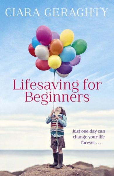 Cover for Ciara Geraghty · Lifesaving for Beginners (Taschenbuch) (2013)