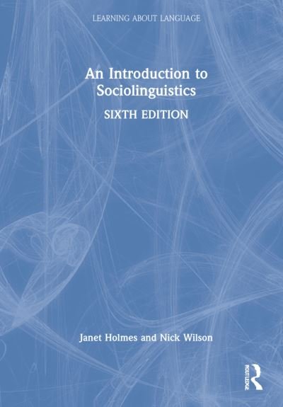 Cover for Janet Holmes · An Introduction to Sociolinguistics - Learning about Language (Hardcover Book) (2022)