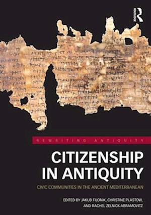 Cover for Citizenship in Antiquity: Civic Communities in the Ancient Mediterranean - Rewriting Antiquity (Paperback Book) (2025)
