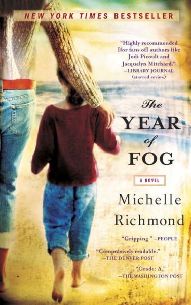 Cover for Michelle Richmond · The Year of Fog (Paperback Book) (2008)