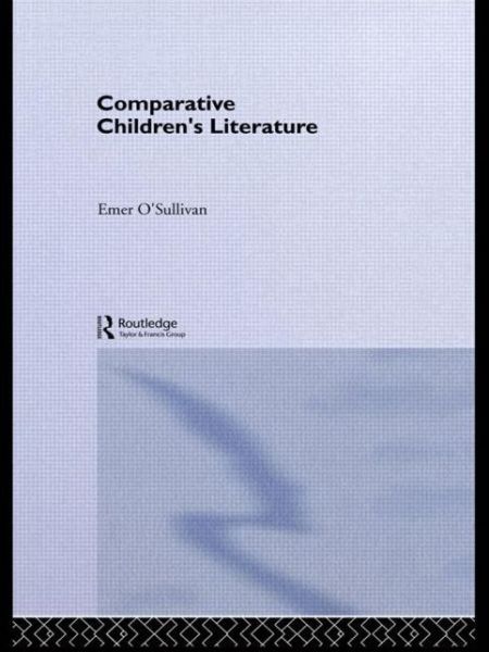 Cover for Emer O'Sullivan · Comparative Children's Literature (Paperback Book) (2009)