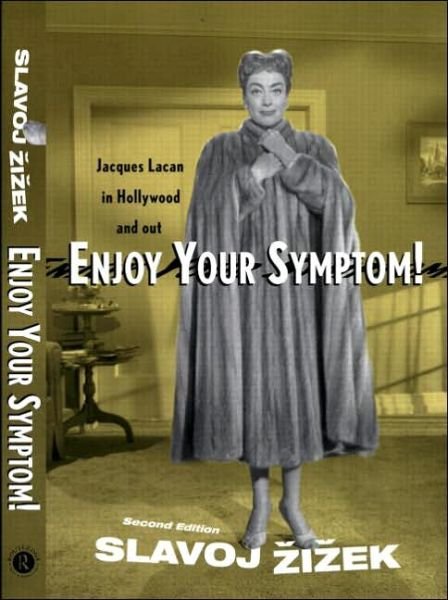 Cover for Slavoj Zizek · Enjoy Your Symptom!: Jacques Lacan in Hollywood and Out (Paperback Bog) (2001)
