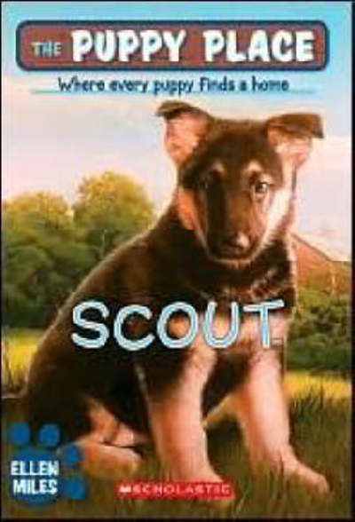 Cover for Ellen Miles · Scout (Puppy Place) (Buch) (2007)