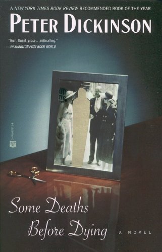 Some Deaths Before Dying - Peter Dickinson - Bøker - Mysterious Press - 9780446676120 - 1. juli 2000