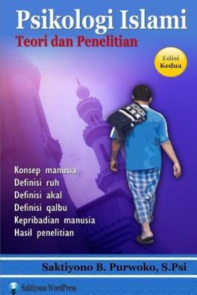 Cover for Saktiyono B Purwoko S Psi · Psikologi Islami Teori dan Penelitian (Paperback Book) (2024)