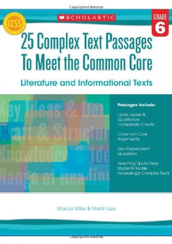 Cover for Marcia Miller · 25 Complex Text Passages to Meet the Common Core: Literature and Informational Texts: Grade 6 (Paperback Book) [Csm Wkb edition] (2014)
