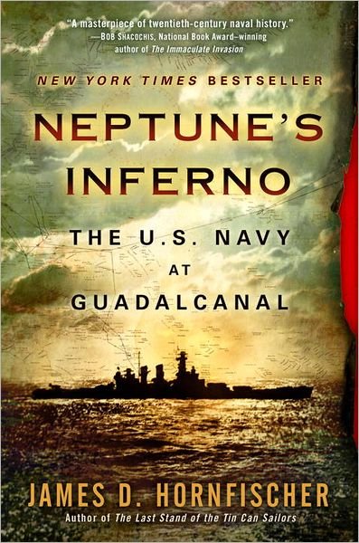 Cover for James D. Hornfischer · Neptune'S Inferno: The U.S. Navy at Guadalcanal (Taschenbuch) (2012)