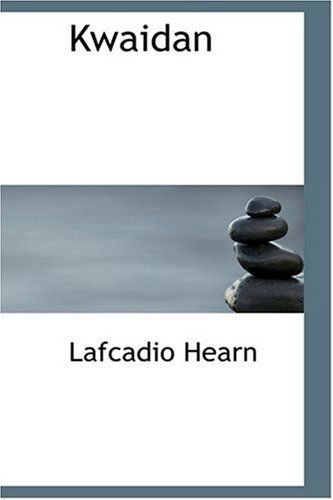 Cover for Lafcadio Hearn · Kwaidan (Hardcover Book) (2008)