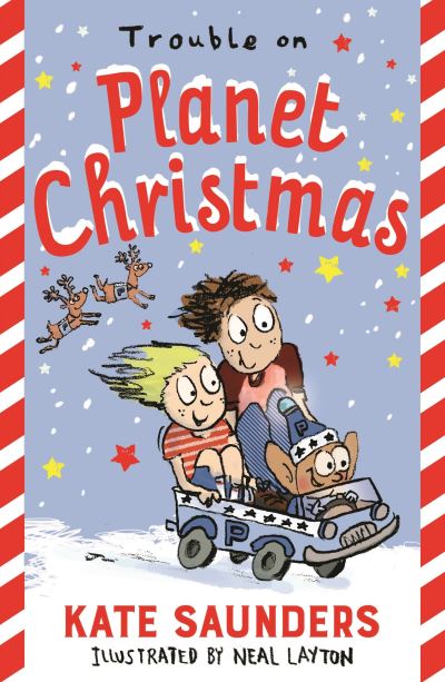 Cover for Kate Saunders · Trouble on Planet Christmas (Pocketbok) [Main edition] (2020)