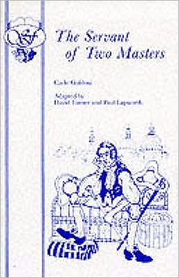 The Servant of Two Masters - Acting Edition S. - Carlo Goldoni - Books - Samuel French Ltd - 9780573114120 - June 1, 1984