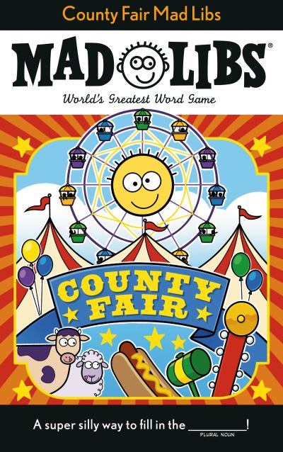 County Fair Mad Libs - Mad Libs - Sarah Fabiny - Books - Penguin Putnam Inc - 9780593224120 - April 27, 2021