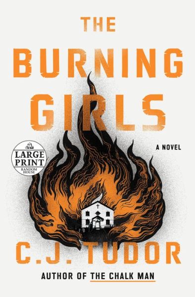 Cover for C. J. Tudor · The Burning Girls: A Novel (Pocketbok) (2021)