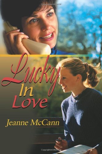 Cover for Jeanne Mccann · Lucky in Love (Pocketbok) (2000)