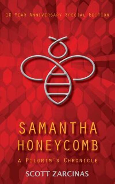 Cover for Scott Zarcinas · Samantha Honeycomb 10-Year Anniversary Special Edition (Paperback Book) (2018)