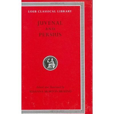 Cover for Juvenal · Juvenal and Persius - Loeb Classical Library (Hardcover bog) [New edition] (2004)