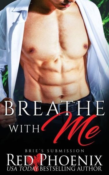 Cover for Red Phoenix · Breathe With Me (Paperback Book) (2016)
