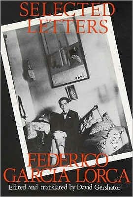 Selected Letters - Federico Garcia Lorca - Livres - Marion Boyars Publishers Ltd - 9780714528120 - 1984