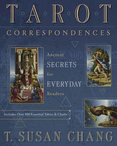 Cover for T. Susan Chang · Tarot Correspondences: Ancient Secrets for Everyday Readers (Paperback Bog) (2018)