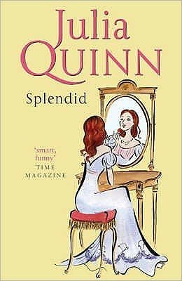 Cover for Julia Quinn · Splendid: Number 1 in series - Blydon Family Saga (Paperback Book) (2008)