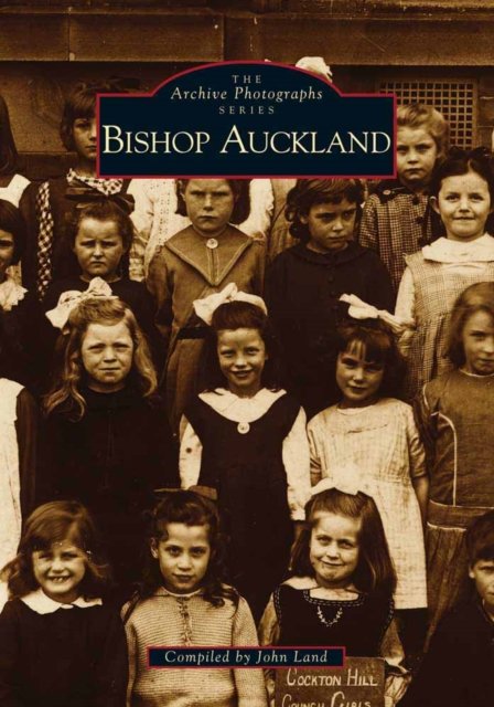 Cover for Jon Land · Bishop Auckland - Archive Photographs (Paperback Bog) (1995)