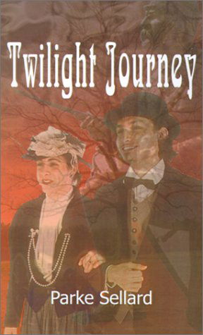Cover for Parke Sellard · Twilight Journey (Paperback Book) (2001)