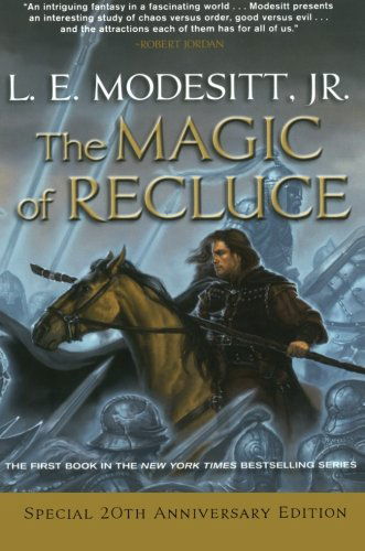 Cover for L. E. Modesitt · The Magic of Recluce (Saga of Recluce) (Paperback Book) [20 Spl Anv edition] (2011)