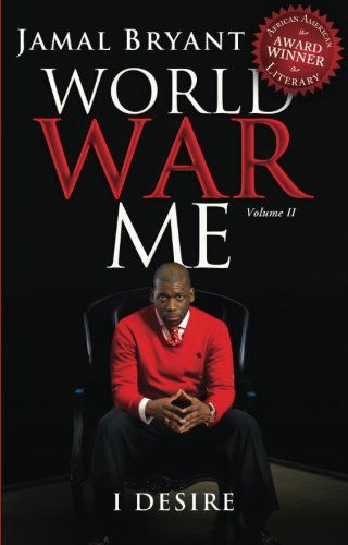 Cover for Dr Jamal Bryant · World War Me Vol II: I Desire (Paperback Book) (2011)