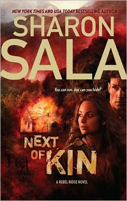 Cover for Sharon Sala · Next of Kin (A Rebel Ridge Novel) (Paperback Book) [Original edition] (2012)