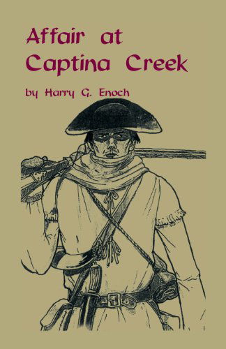 Cover for Harry G Enoch · Affair at Captina Creek (Paperback Book) (2013)