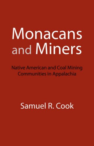 Cover for Samuel R. Cook · Monacans and Miners: Native American and Coal Mining Communities in Appalachia (Taschenbuch) [First edition] (2000)