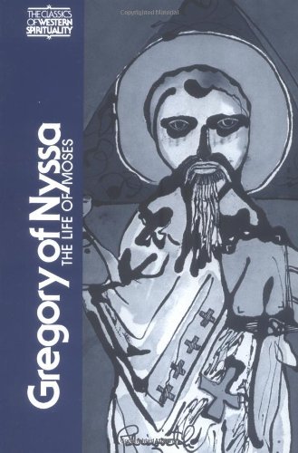 Cover for Gregory, Saint,Bishop of Nyssa · Life of Moses - Classics of Western Spirituality Series (Paperback Book) [New edition] (1978)