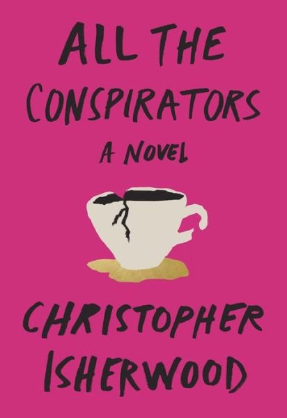 Cover for Christopher Isherwood · All the Conspirators (Paperback Bog) (2016)