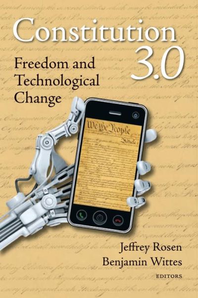 Cover for Jeffrey Rosen · Constitution 3.0: Freedom and Technological Change (Hardcover Book) (2011)