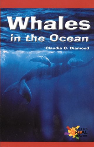 Cover for Claudia C. Diamond · Whales in the Ocean (Rosen Real Readers) (Paperback Book) (2001)