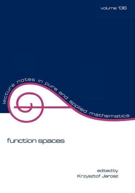Cover for Krzysztof Jarov · Function Spaces - Lecture Notes in Pure and Applied Mathematics (Paperback Bog) (1991)