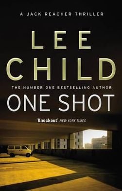 Cover for Lee Child · One Shot: (Jack Reacher 9) - Jack Reacher (Taschenbuch) (2011)