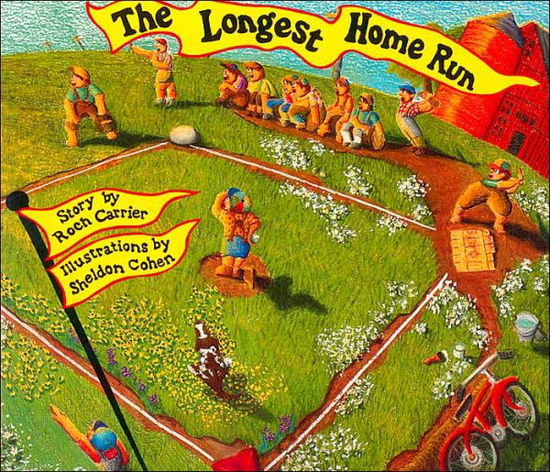 Cover for Roch Carrier · The Longest Home Run (Paperback Book) (2001)