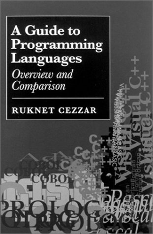 Cover for Ruknet Cezzar · A Guide to Programming Languages: Overvi (Hardcover Book) (1995)