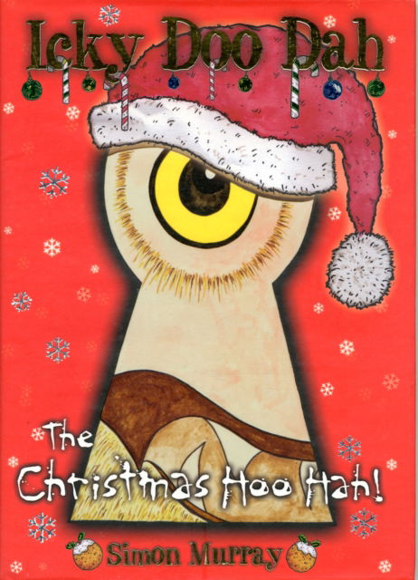 Cover for Simon Murray · The Christmas Hoo - Hah! - Icky Doo Dah (Gebundenes Buch) (2010)