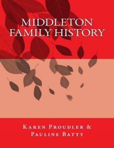 Cover for Karen Proudler · Middleton Family History (Paperback Book) (2015)