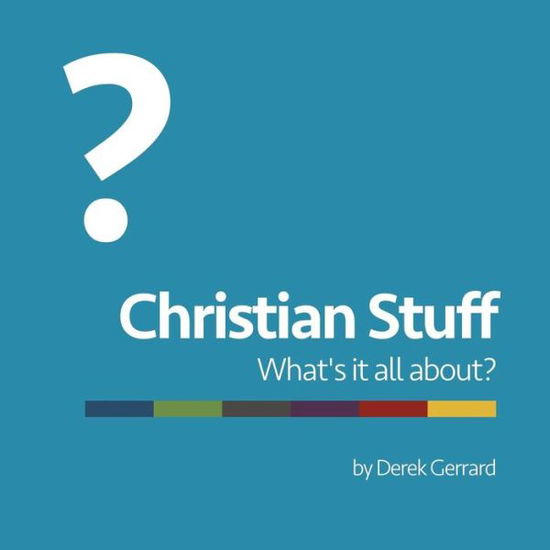 Cover for Derek Gerrard · Christian Stuff (Paperback Book) (2015)