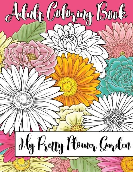 Cover for Sl Scheibe · My Pretty Flower Garden (Paperback Book) (2016)