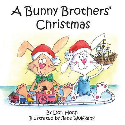 Cover for Dori Hoch · A Bunny Brothers' Christmas (Paperback Book) (2016)