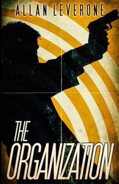 Cover for Allan Leverone · The Organization (Paperback Book) (2014)