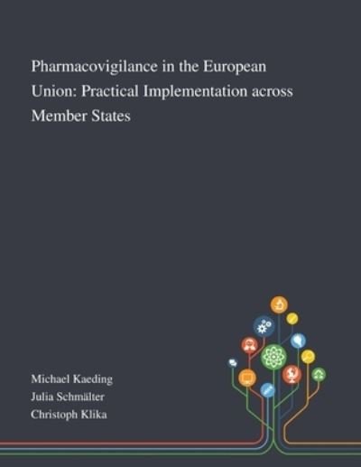 Cover for Michael Kaeding · Pharmacovigilance in the European Union (Pocketbok) (2020)